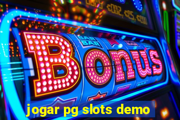 jogar pg slots demo